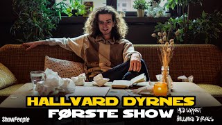 quotFØRSTE SHOWquot  Et soloshow av Hallvard Dyrnes [upl. by Mariette]