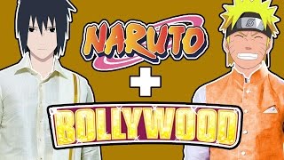 NARUTO X BOLLYWOOD [upl. by Joliet]