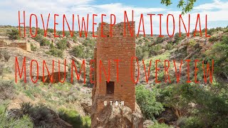 Hovenweep National Monument Overview [upl. by Oicafinob511]