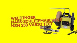 WELDINGER Nass Schleifmaschine NSM 250 vario Test KURZ amp KOMPAKT Zusammengefasst [upl. by Essa]