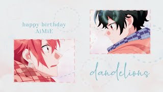 DANDELIONS  Sasaki x Miyano AMV HBD AiMiE [upl. by Keraj]