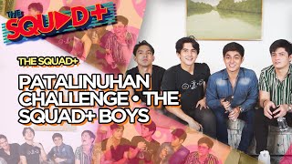 PATALINUHAN CHALLENGE • THE SQUAD BOYS  The Squad [upl. by Enaled238]