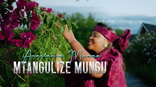 Anastacia Muema  Mtangulize Mungu Official Video [upl. by Lurette]