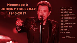 Lyrics  Johnny Hallyday  Medley Hommage années 1960 à 2015  18 Titres [upl. by Petua]