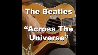 The Beatles  Across The Universe LESSON [upl. by Tound]