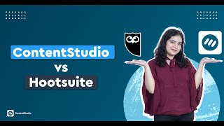 ContentStudio vs Hootsuite Which Social Media Management Tool Should I Use For My Business [upl. by Akiem403]