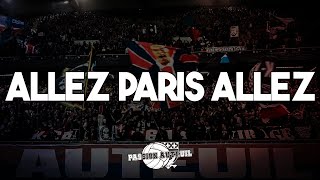 ALLEZ PARIS ALLEZ  CHANT ULTRAS PARIS  PSG [upl. by Yvel]