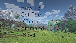 How to Get The Chain Command Block in Minecraft [upl. by Kilian]