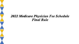 2022 Medicare Physician Fee Schedule Final Rule [upl. by Dovev]