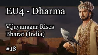 EU4 Dharma  Vijayanagar Rises Lets Play Ep 18  Europa Universalis 4 Forming India Bharat [upl. by Ellicul128]