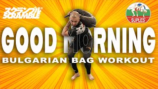 MORNING TRAINING  Bulgarian Bag workout 1520 Min  All Levels 2024 [upl. by Brookhouse]