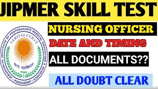 JIPMER NURSING OFFICER SKILL TEST DATE ANNOUNCED jipmer nursingofficer skilltest DOCUMENT [upl. by Edmondo256]