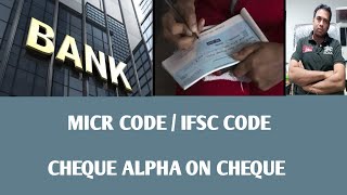 what is MICR and ifsc code and how to find it on cheque  find cheque alpha on cheque [upl. by Ereveniug252]