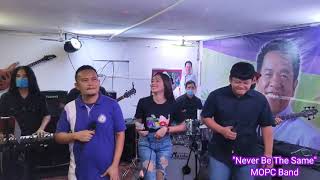 Never Be The SameChristopher Cross Cover By MOPC Band FB Live Sessions [upl. by Beatty214]