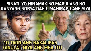 BINATILYONG POBRE HINAMAK NG MAGULANG NG KANYANG NOBYA10 TAON LUMIPAS PINAHIYA NIYA ANG MGA ITO [upl. by Relyat344]