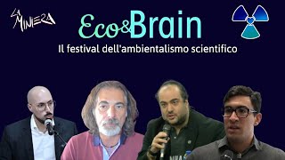 EcoampBrain  Il festival dellambientalismo scientifico con L ROMANO C DE BLASI D VISIONI DEFEZ [upl. by Buell]