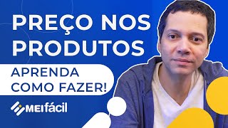 Como colocar preço nos meus produtos  MEI Fácil [upl. by Nythsa]