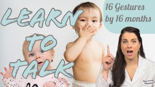 BABY LEARNING TO TALK  16 GESTURES to get Toddler TALKING FAST  First Words  16 Month Milestones [upl. by Hsekin49]