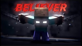 Believer  Mincraft animations music video  Believer  Imagine dragons [upl. by Dacie]