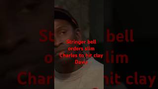 The wire stringer bell orders slim Charles to hit clay Davis shorts [upl. by Khan]