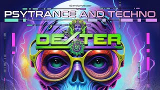 Dexter  Psychedelic trance mix August 2024 [upl. by Nahsrad]