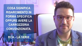 🚗 Assicurazione Auto Cosa significa risarcimento in forma specifica o carrozzeria convenzionata [upl. by Nesnah265]