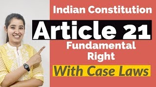 Article 21 of the Indian Constitution  With Important Case Laws In Hindi [upl. by Spalding]