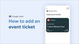 How to add an event ticket to Google Wallet [upl. by Atnuhs]