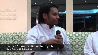 Imam 12  Antara Sunni Dan Syiah  Ustaz Salman Ali [upl. by Llenrev]