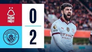 HIGHLIGHTS Nottingham Forest 02 Man City  Gvardiol amp Haaland Goals Premier League [upl. by Awad]