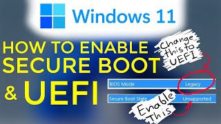 How to Enable UEFI Boot Mode and Secure Boot for Windows 11 [upl. by Uohk]