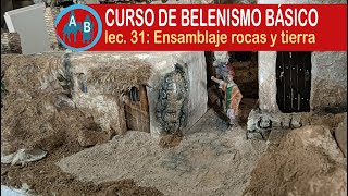 🟢CURSO DE BELENISMO BÁSICO  Lección 31 El ensamblaje 3 las rocas y tierra [upl. by Engud196]