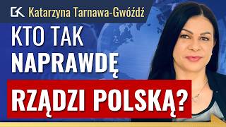 Czy POLSKA jest SUWERENNA Kto POCIĄGA ZA SZNURKI i RZĄDZI PAŃSTWEM – Katarzyna TarnawaGwóźdź 410 [upl. by Sosna]