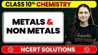 Metals amp NonMetals  NCERT Solutions  Class 10 Chemistry Chapter 3  Board Exam 2025 [upl. by Aniteb]