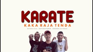 LHC MAKASSAR  KARATE quotKaka Raja Tendaquot  Official Music Video [upl. by Armilda]