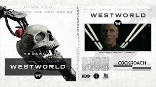 Westworld Season 4  Original Score I Cockroach 4x07  RAMIN DJAWADI I NR ENTERTAINMENT [upl. by Leblanc]