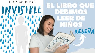 INVISIBLE Eloy Moreno RESEÑA [upl. by Ormiston]