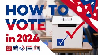 How to Vote in the 2024 U S Presidential Election howtovote Vote2024 usa trump [upl. by Esadnac]