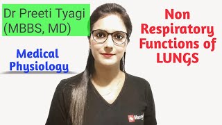 Non Respiratory Functions of Lungs [upl. by Festus]