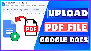 How To Upload PDF To Google Docs  Insert PDF File On Google Docs [upl. by Esinrahs]