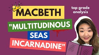 Macbeth key quote analysis  Multitudinous seas incarnadine  Grade 9 GCSE [upl. by Idram]