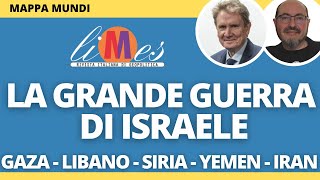 La grande guerra di Israele  Gaza Libano Siria Yemen Iran  MappaMundi con Lucio Caracciolo [upl. by Dawkins]