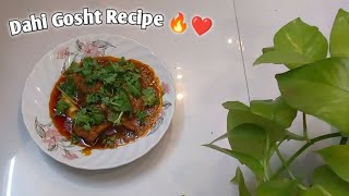 Dahi Gosht Recipe 🔥❤️ [upl. by Parsaye]