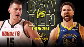 Golden State Warriors vs Denver Nuggets Full Game Highlights  Feb 24 2024  FreeDawkins [upl. by Wil653]