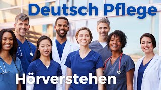 Deutsch B2 Pflege Hörverstehen 🎧 💉 Deutsch im Krankenhaus 44  Hören B2 Telc Pflege  Deutsch lernen [upl. by Dahl836]