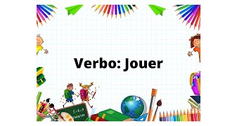 conjugacion del verbo jouer en frances [upl. by Aciret]