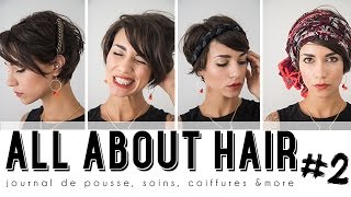 ALL ABOUT HAIR 2 Repousse soins coiffure [upl. by Akenot]