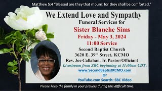 Sister Blanche Sims Homegoing Services  Friday  May 3 2024 [upl. by Erodasi368]