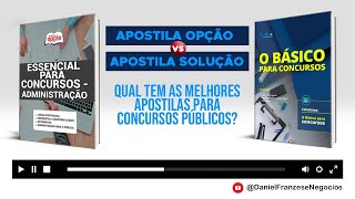 Apostila Opção x Apostila Solução  Qual Tem as Melhores Apostilas para concursos públicos [upl. by Imailiv]