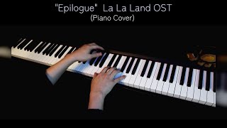 La La Land OST  Epilogue Piano Cover [upl. by Airrehs]